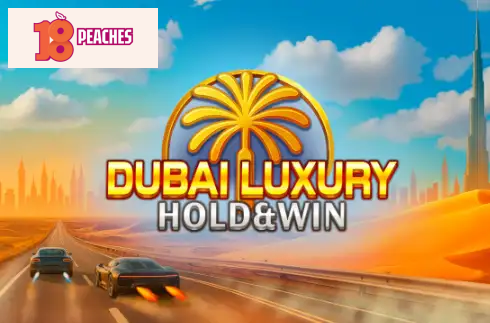 Dubai Luxury Hold & Win